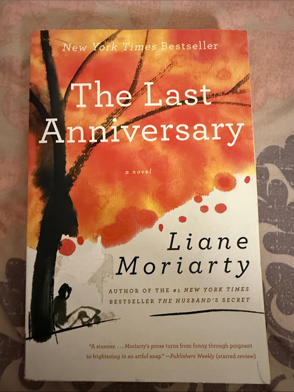 The last anniversary Liane Moriarty